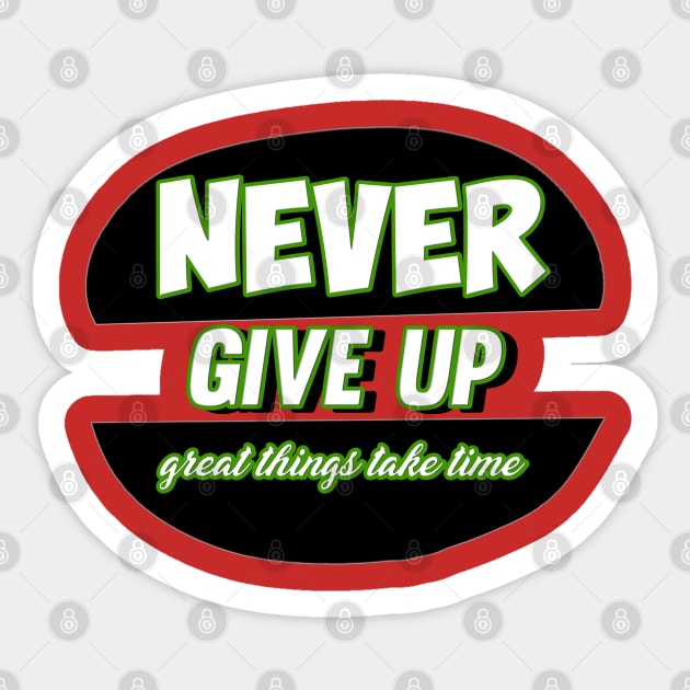 Never Give up Sticker by titogfx